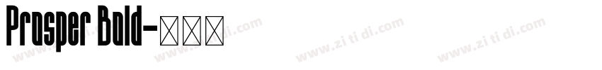 Prosper Bold字体转换